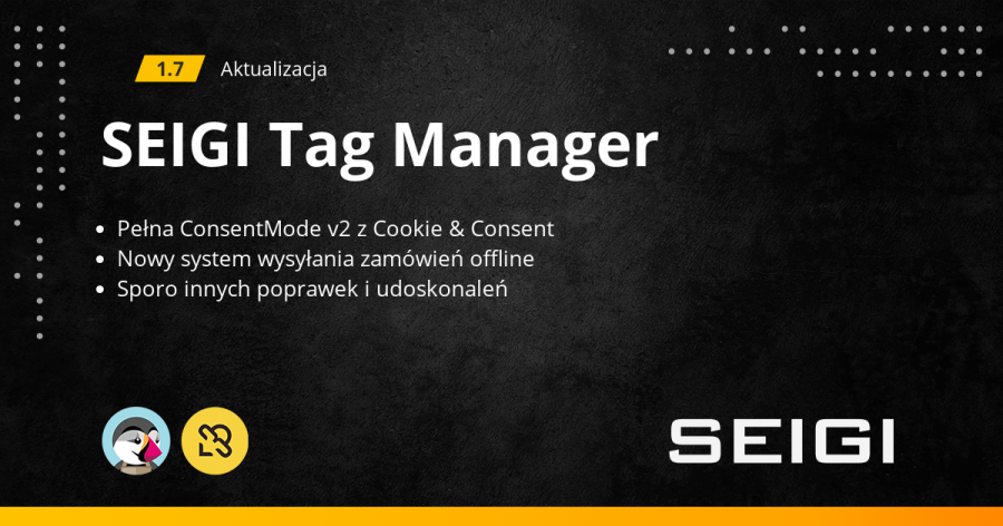 prestashop Nowa Aktualizacja SEIGI TagManager v1.7 - Integracja GA4 i Consent Mode!